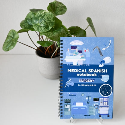 THE COMPLETE MEDICAL SPANISH SURGERY NOTEBOOK