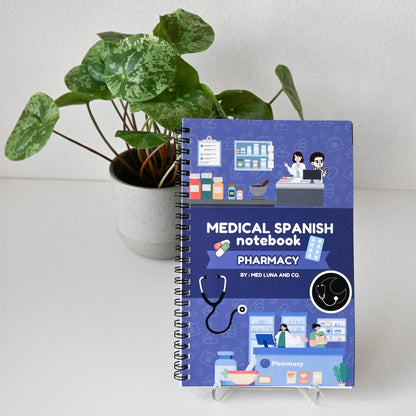 THE COMPLETE MEDICAL SPANISH PHARMACY NOTEBOOK