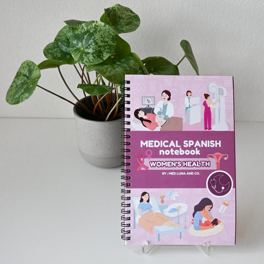 THE COMPLETE MEDICAL SPANISH WOMEN'S HEALTH NOTEBOOK