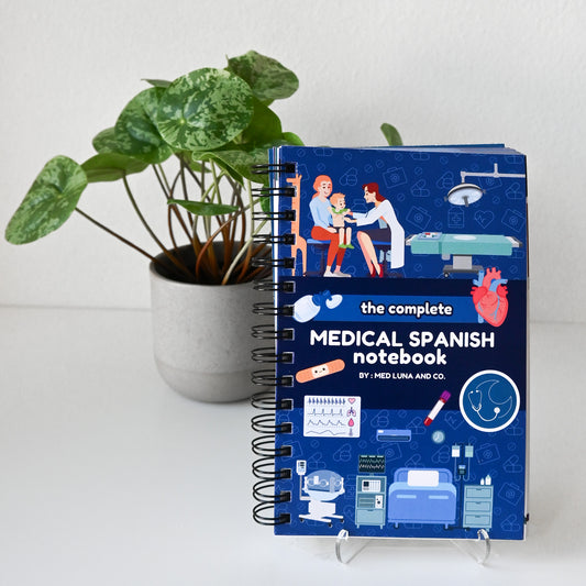 THE COMPLETE MEDICAL SPANISH GUIDE NOTEBOOK
